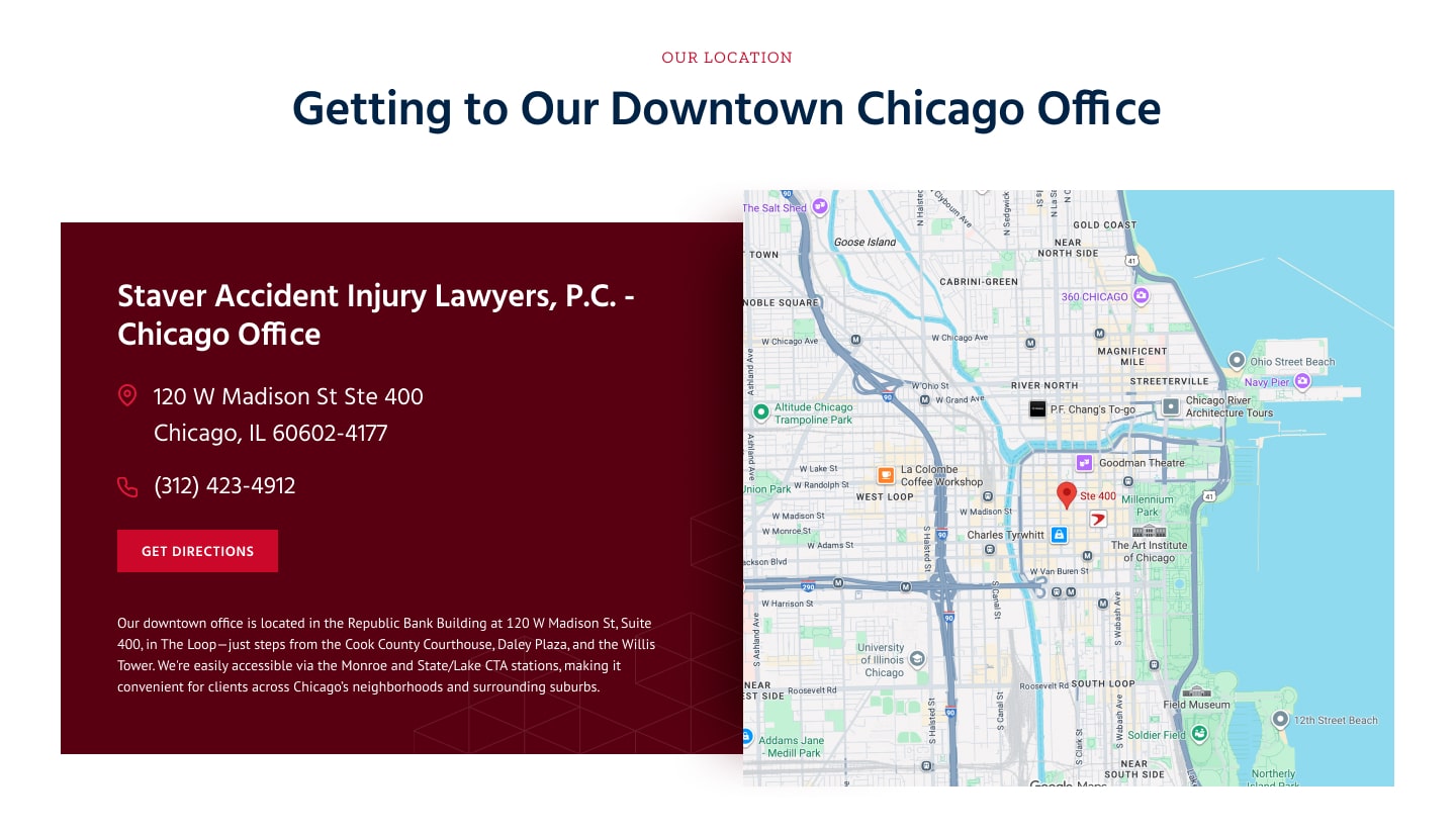 Screenshot showing contact information for Staver Accident Injury Lawyers’ Chicago office on the left and a map of downtown Chicago on the right, highlighting the office location at 120 W Madison St Ste 400.