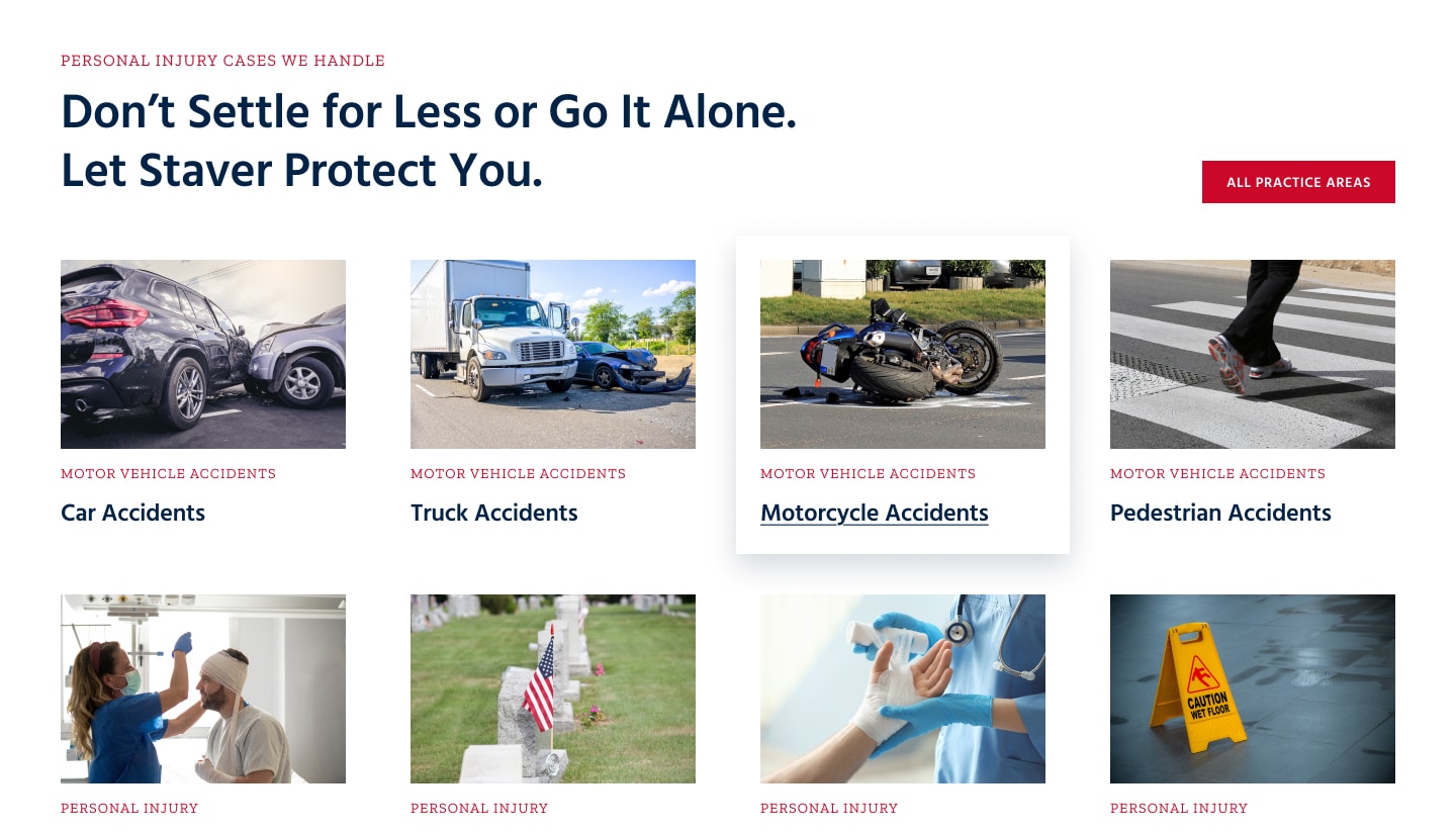 A law firm webpage shows Dont Settle for Less or Go It Alone. Let Staver Protect You. with images and links for car, truck, and motorcycle accidents, pedestrian injuries, and other personal injury cases.