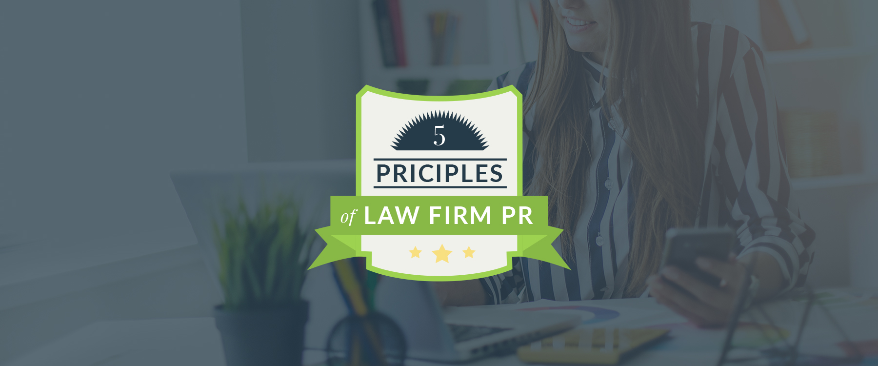 5 principles of law firm PR cover photo