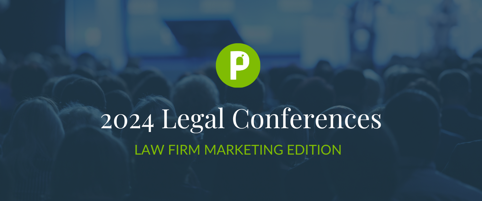 Graphic of people at a conference with text overlay that reads "2024 Legal Conferences: Legal Marketing Edition: