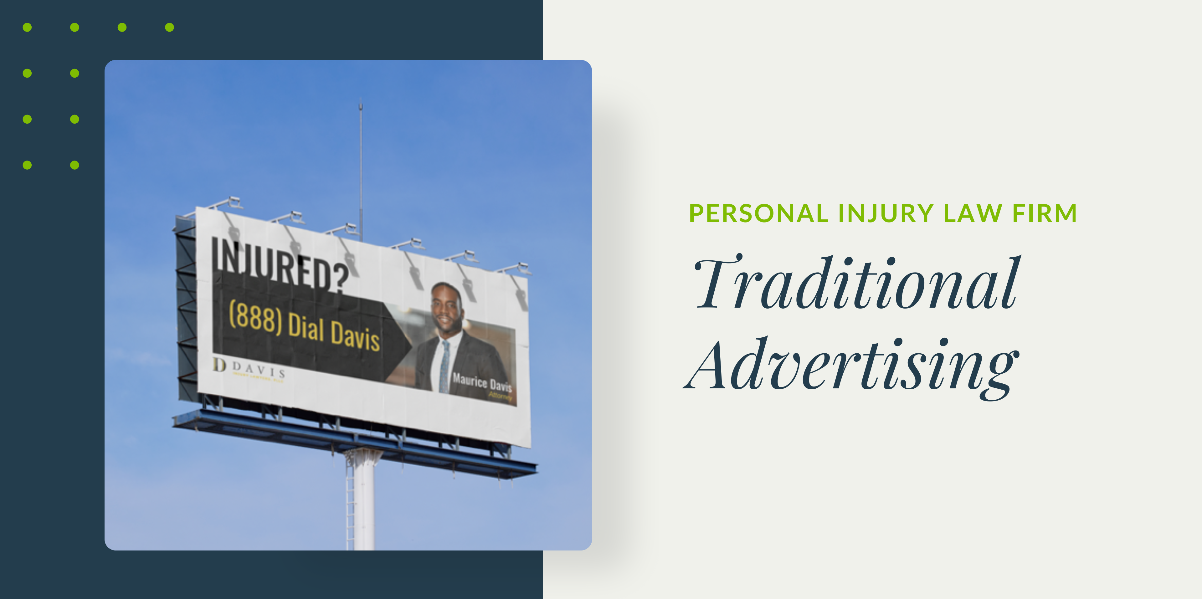 Graphic with the text "Traditional Advertising" with a screenshot of an attorney billboard.