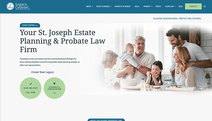 Screenshot of a law firm website showing “Your St. Joseph Estate Planning & Probate Law Firm” text, two call-to-action buttons, and a smiling multigenerational family gathered around a kitchen table. The firm’s logo appears at the top left.